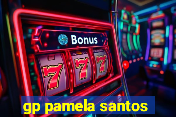 gp pamela santos